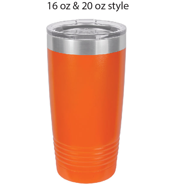 Beekeeper...If I Run, You Run, Drink Tumbler, 20 oz, 30 oz