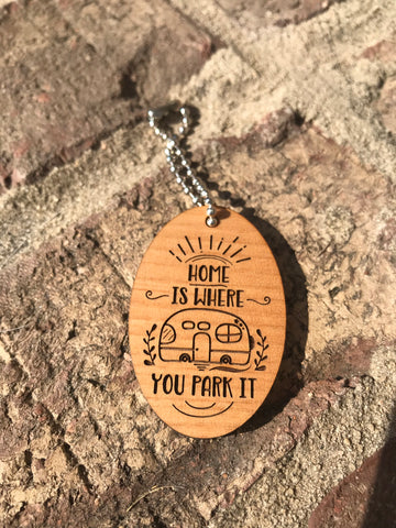 Home Is Where You Park It Key Chain