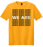 We Are Jackets graphic ~ Corriher-Lipe School PTA Spirit Wear