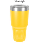Might Be Water, Might Be Vodka Drink Tumbler, 20 oz, 30 oz