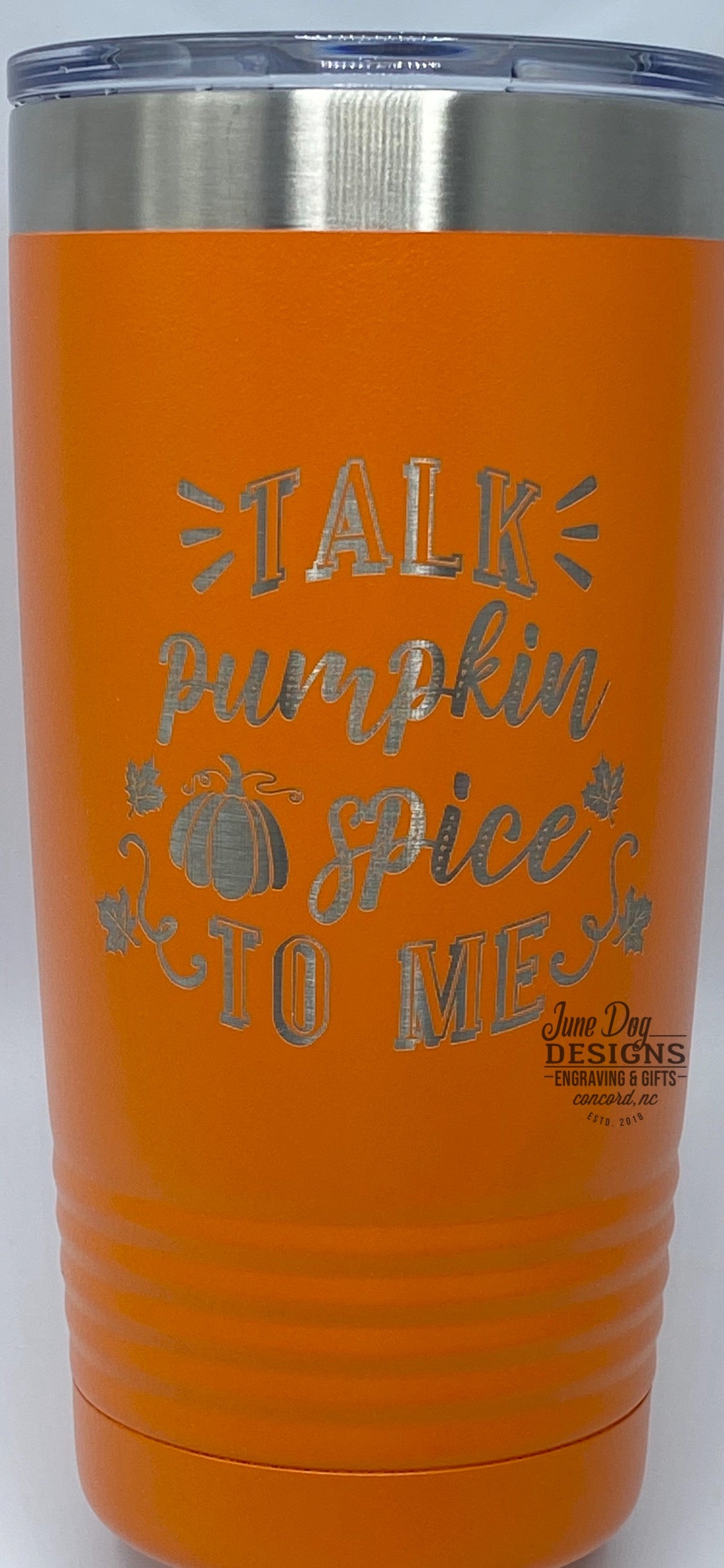 Talk Pumpkin Spice To Me Drink Tumbler, 20 oz, 30 oz