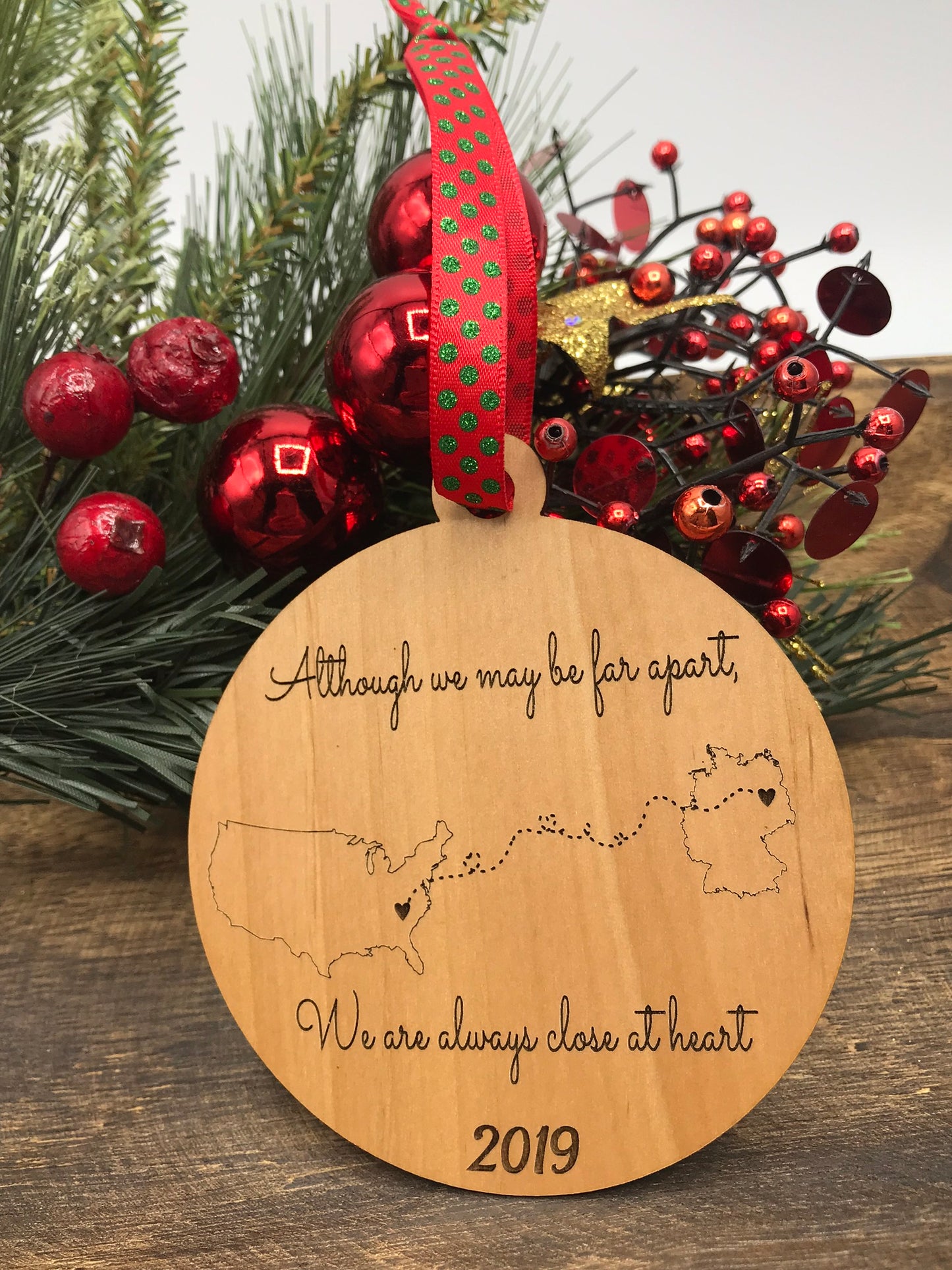 Although We May Be Far Apart, We Are Always Close At Heart Wood Ornament