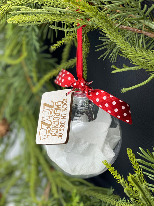 Break In Case of Emergency Toilet Paper Ornament