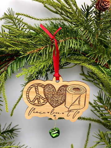 Peace, Love & TP Wood Ornament
