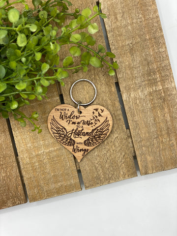 I’m Not a Widow, I’m a Wife to a Husband with Wings Key Chain