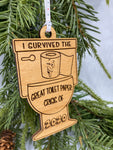“I Survived The Great Toilet Paper Crisis of 2020” Wood Ornament