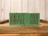 Vintage Soul Wooden Sign, 5" x 2 1/4"